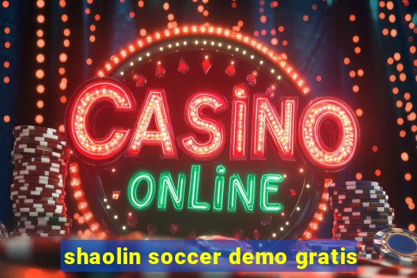 shaolin soccer demo gratis